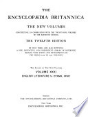 The Encyclopaedia britannica; the new volumes, constituting, in combination with the twenty-nine volumes of the eleventh edition, the twelfth edition of that work, and also supplying a new, distinctive, and independent library of reference dealing with events and developments of the period 1910 to 1921 inclusive.  The first-third of the new volumes; volume XXX-XXXII.