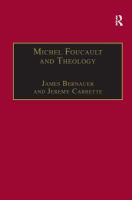 Michel Foucault and theology : the politics of religious experience /