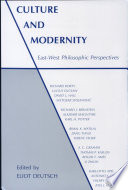 Culture and modernity : East-West philosophic perspectives /