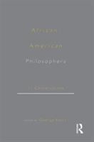 African-American philosophers : 17 conversations /