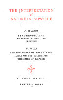 The Interpretation of nature and the psyche. Synchronicity; an acausal connecting principle