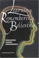 Learning, remembering, believing : enhancing human performance /
