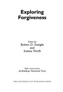 Exploring forgiveness /