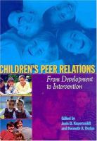 Children's peer relations : from development to intervention /