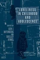 Loneliness in childhood and adolescence /