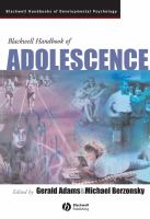 Blackwell handbook of adolescence /