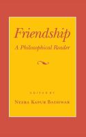 Friendship : a philosophical reader /