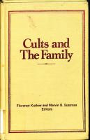 Cults and the family /