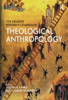 The Ashgate research companion to theological anthropology /