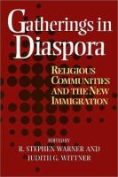 Gatherings in diaspora : religious communities and the new immigration /
