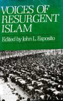 Voices of resurgent Islam /