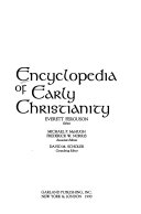 Encyclopedia of early Christianity /