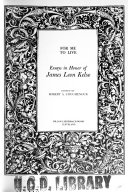 For me to live : essays in honor of James Leon Kelso /