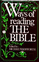 Ways of reading the Bible /