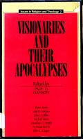 Visionaries and their apocalypses /