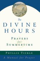 The divine hours : prayers for summertime /