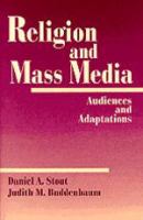 Religion and mass media : audiences and adaptations /