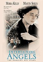 Entertaining angels the Dorothy Day story /
