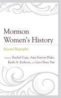 Mormon women's history : beyond biography /