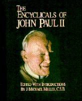 The encyclicals of John Paul II /