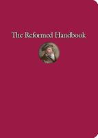 The Reformed handbook.