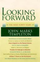 Looking forward : the next forty years /