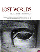 Discovery of lost worlds /