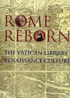 Rome reborn : the Vatican Library and Renaissance culture /