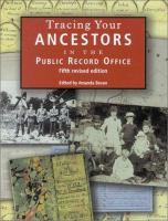 Tracing your ancestors in the Public Record Office.