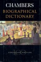 Chambers biographical dictionary /
