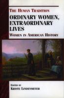 Ordinary women, extraordinary lives : women in American history /