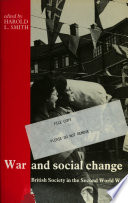 War and social change : British society in the Second World War /