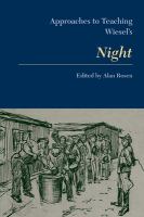 Approaches to teaching Wiesel's Night /