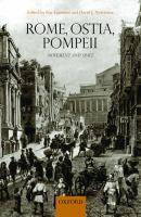 Rome, Ostia, Pompeii : movement and space /