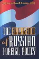 The emergence of Russian foreign policy /