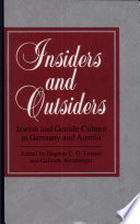 Insiders and outsiders : Jewish and Gentile culture in Germany and Austria /