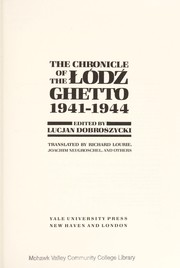 The Chronicle of the Łódź ghetto, 1941-1944 /
