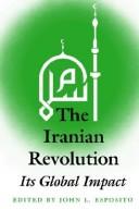 The Iranian revolution : its global impact /