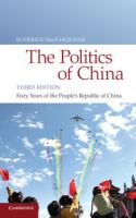 The politics of China : sixty years of the People's Republic of China /