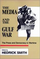 The Media and the Gulf War /