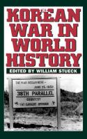 The Korean War in world history /