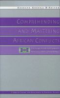 Comprehending and mastering African conflicts : the search for sustainable peace and good governance /