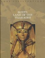 Egypt : land of the pharaohs /