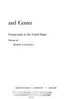 Left, right, and center; essays on liberalism and conservatism in the United States,