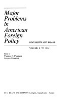 Major problems in American foreign policy : documents and essays /