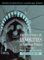 Encyclopedia of minorities in American politics /