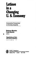 Latinos in a changing U.S. economy : comparative perspectives on growing inequality /