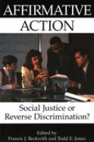 Affirmative action : social justice or reverse discrimination? /