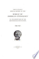 Annual report of the Bureau of American Ethnology to the secretary of the Smithsonian institution.