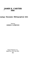 James E. Carter, 1924- : chronology, documents, bibliographical aids /